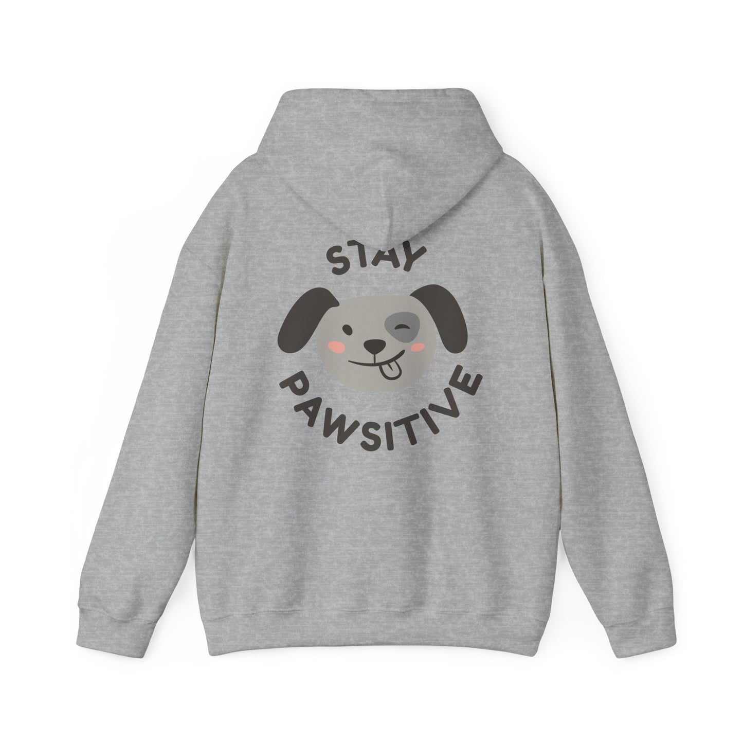 "Stay Pawsitive" Unisex Hooded Sweatshirt