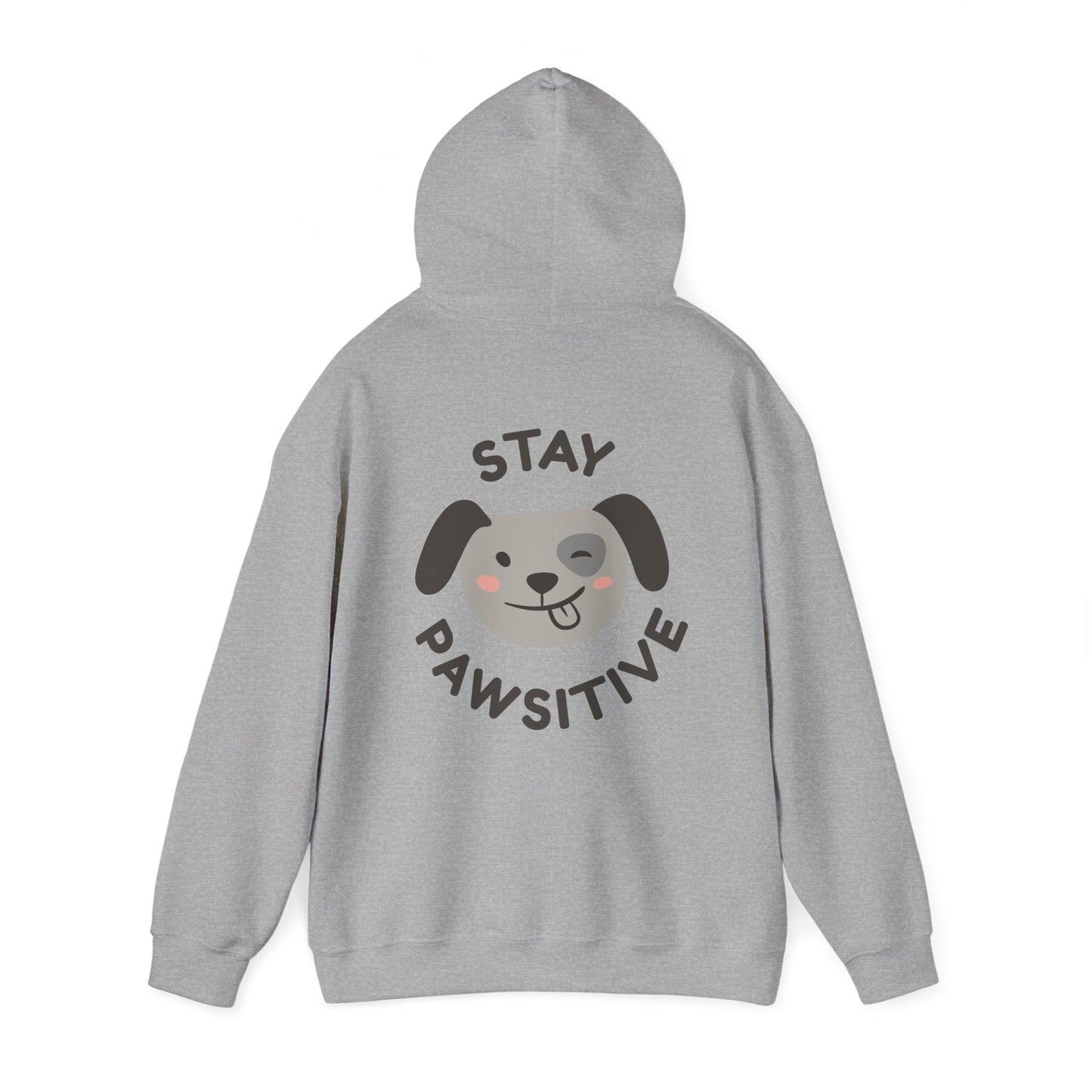 "Stay Pawsitive" Unisex Hooded Sweatshirt