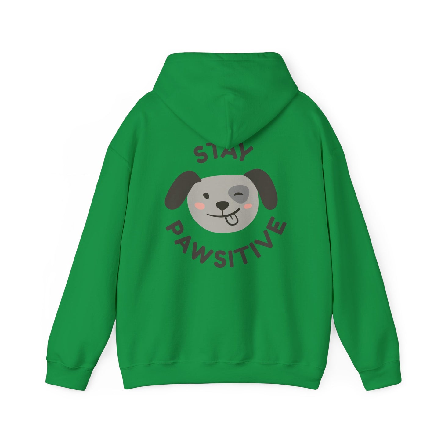 "Stay Pawsitive" Unisex Hooded Sweatshirt