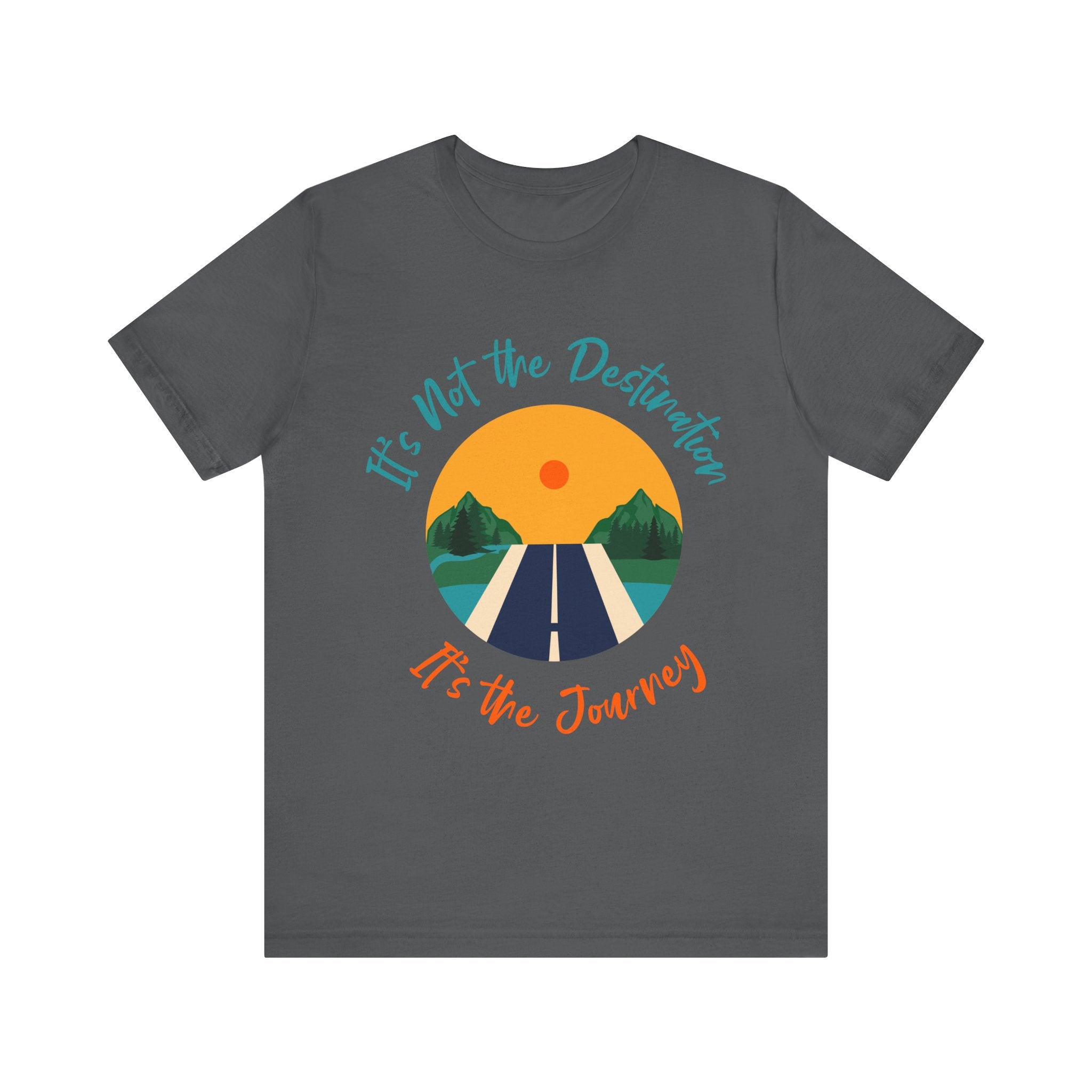 Copy of Inspirational Journey Tee, Travel Shirt, Adventure Apparel, Gift for Travelers, Motivational Fashion