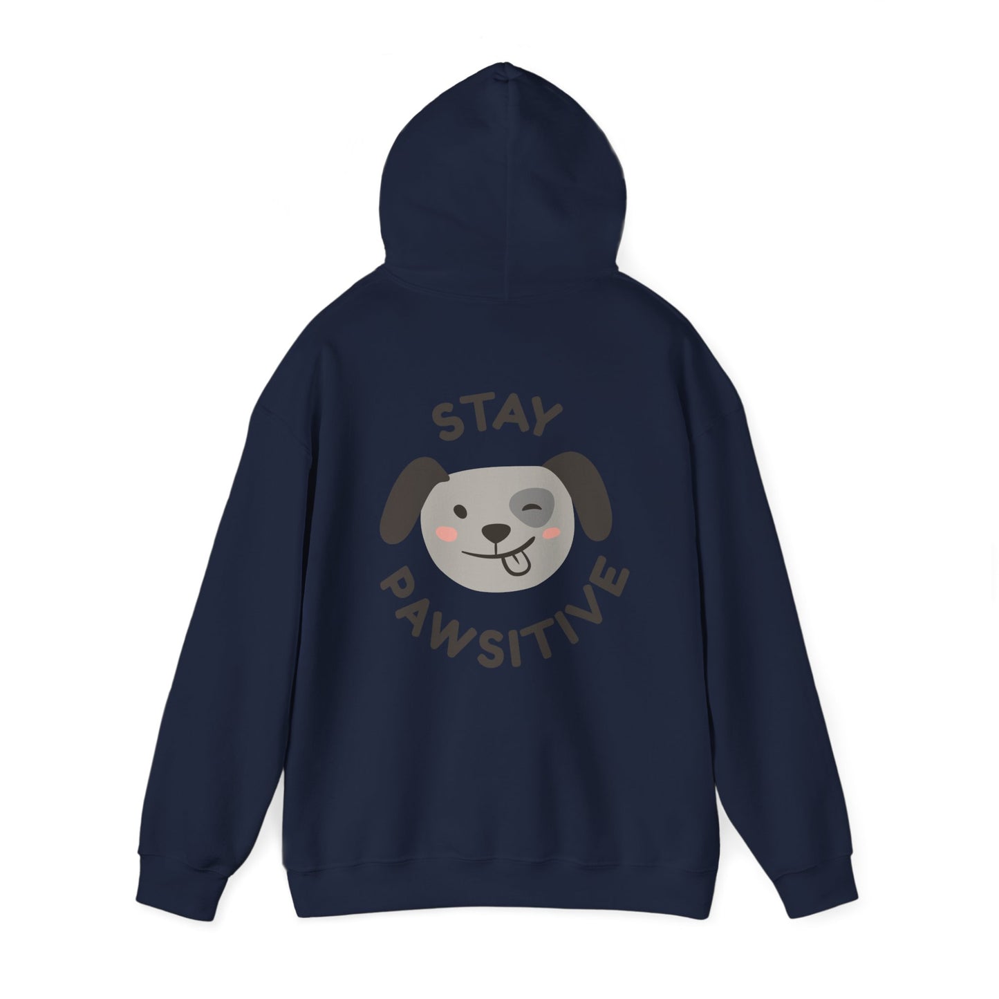 "Stay Pawsitive" Unisex Hooded Sweatshirt