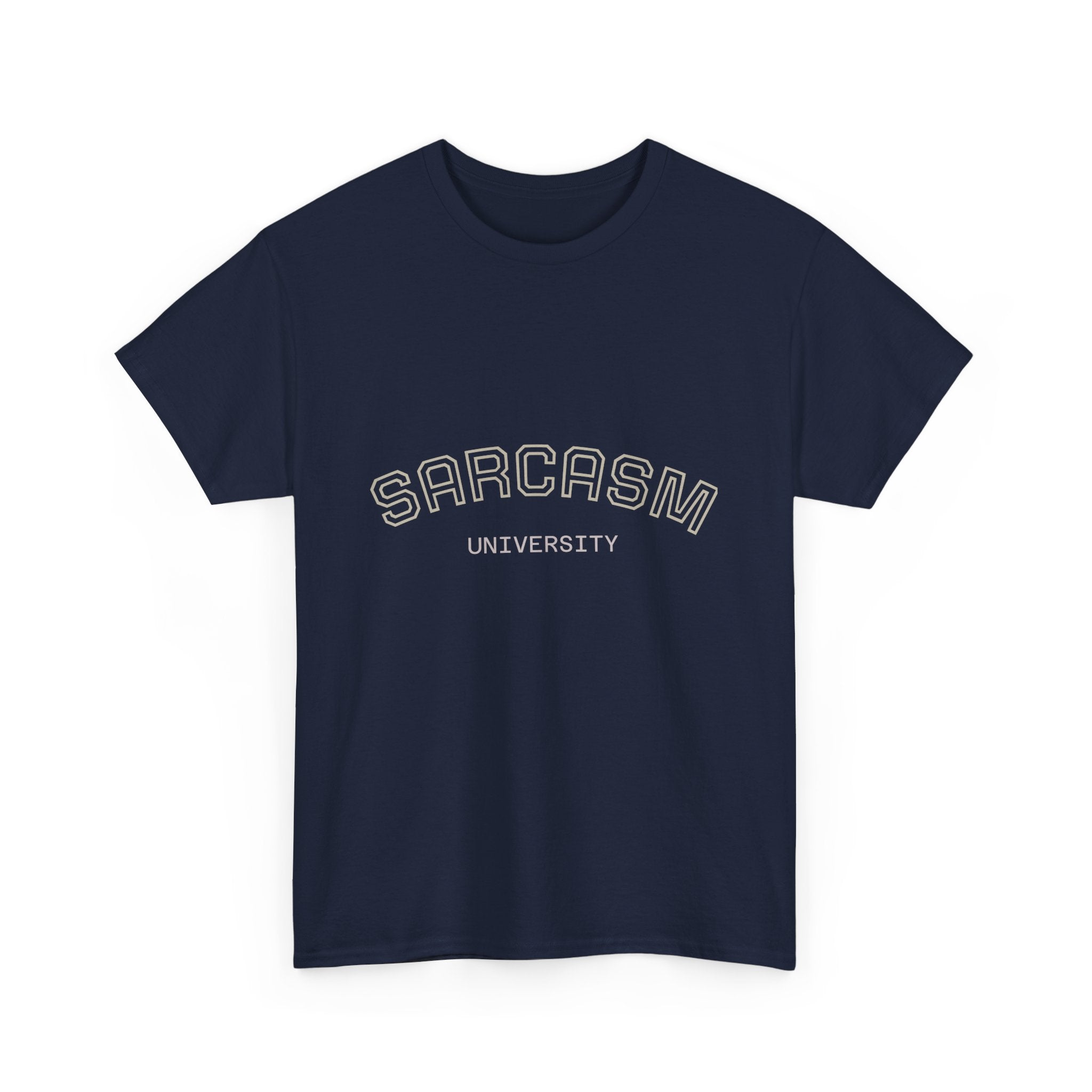 Sarcasm University Unisex Heavy Cotton Tee - Funny Graphic Shirt, Gift for Sarcastic Friends, Casualwear, Humor Apparel