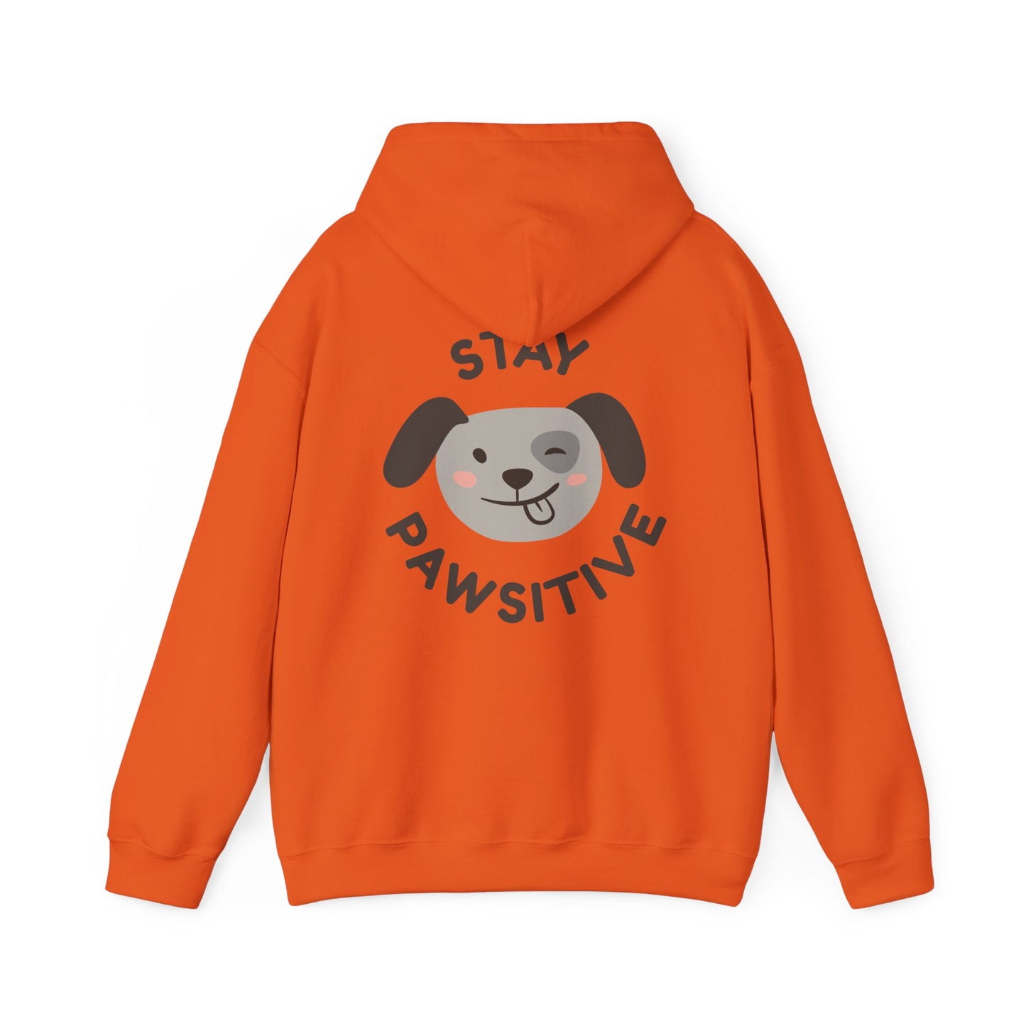 "Stay Pawsitive" Unisex Hooded Sweatshirt