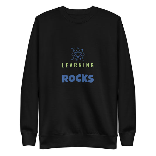 Unisex Premium Sweatshirt with inscription "Learning Rocks"